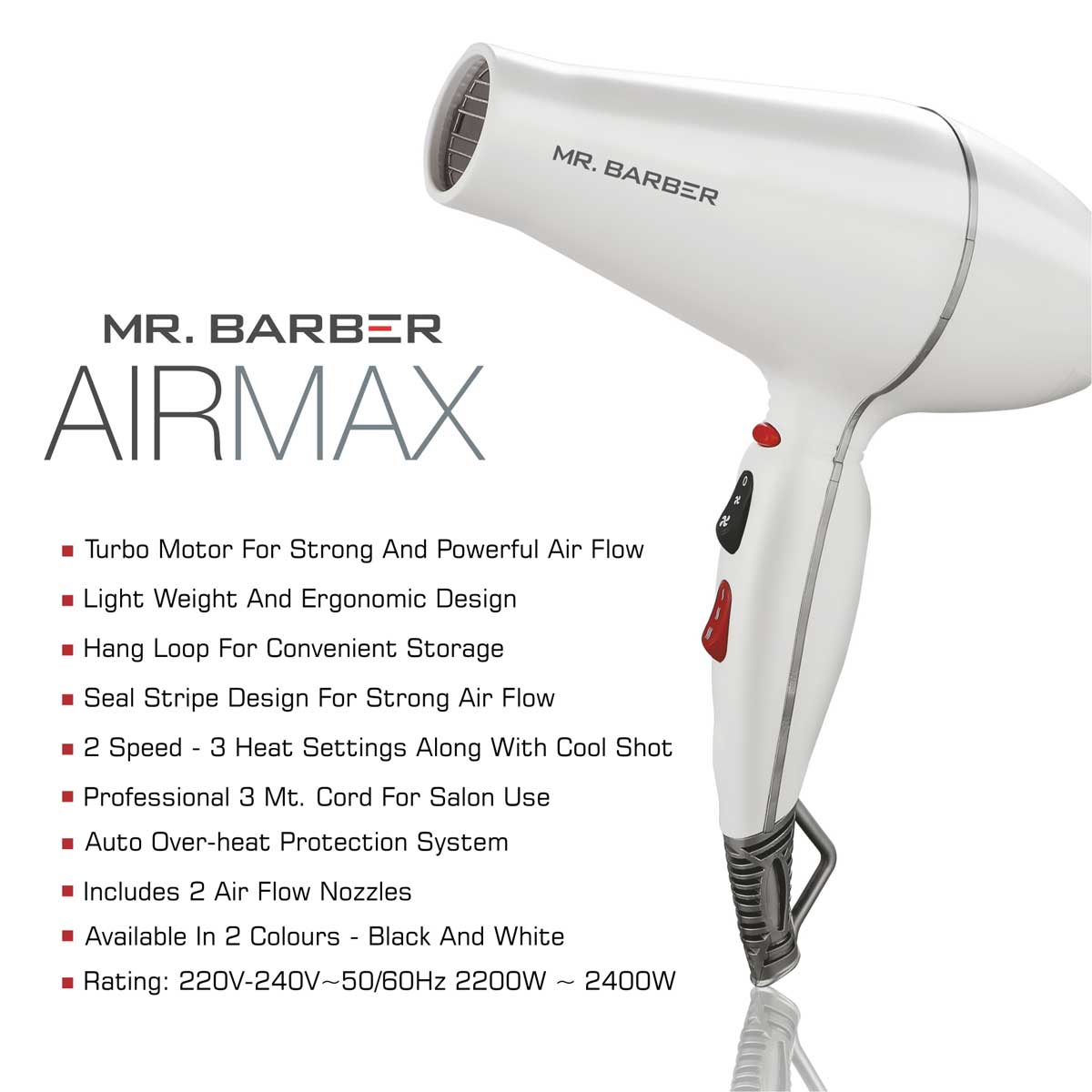 Mr. Barber MB-AMW Airmax with 2 Air Flow Detachable Nozzles Turbo Motor Powerful Professional Hair Dryer For Styling & Dressing 2400 Watts (White) - 1 Piece